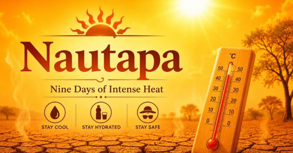सावधान! कल से शुरू हो रहा है Nautapa, 50 डिग्री तक पहुंच सकता है पारा
