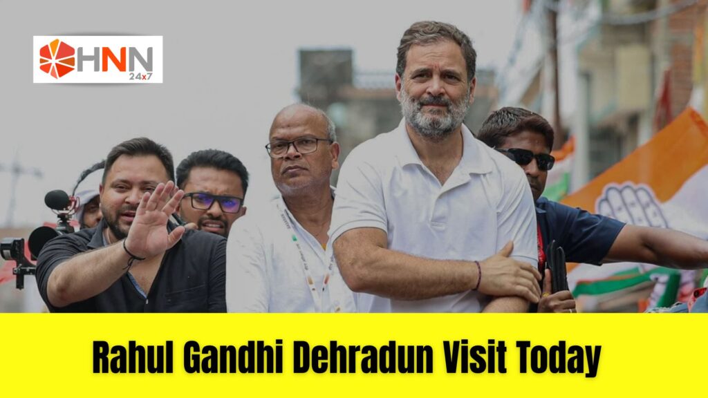 Rahul Gandhi Dehradun Visit Today