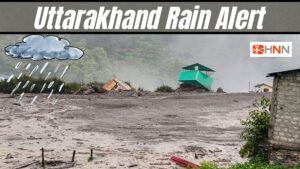 Uttarakhand Rain Alert : मूसलाधार बारिश से 116 सड़कें बंद