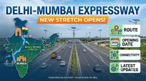 Delhi-Mumbai Expressway New Stretch Opens: Route, Opening Date, Connectivity and Latest Updates 2026