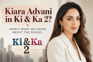 Kiara Advani in Ki & Ka 2? Here’s What We Know About the Sequel