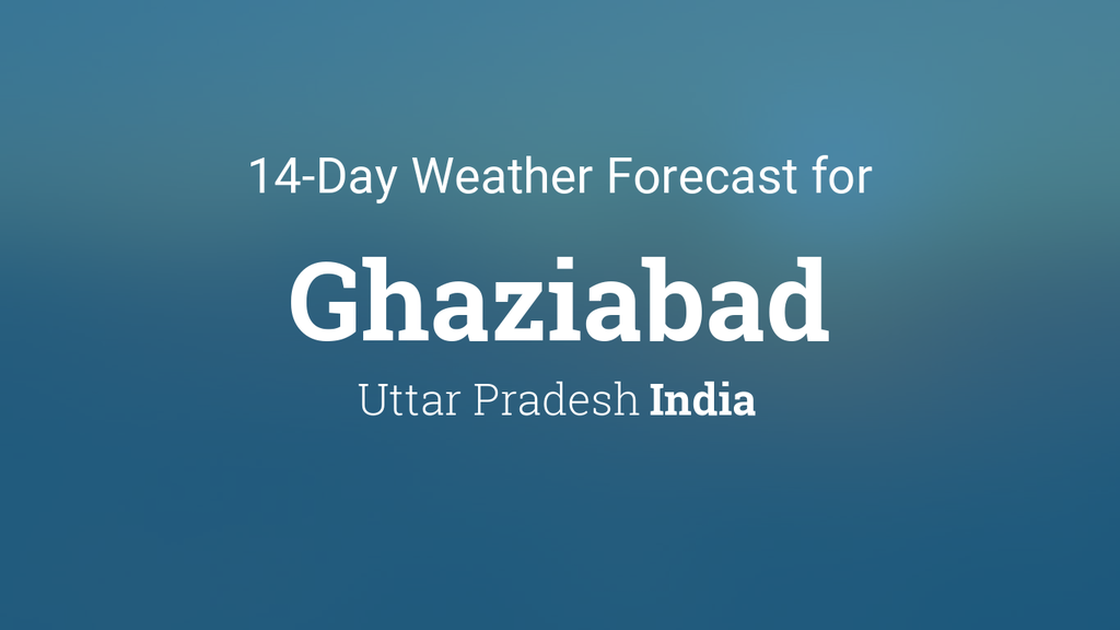 Ghaziabad weather today: What is the latest update?