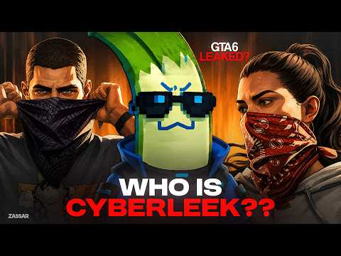 Cyberleek कौन है और GTA 6 से इसका क्या संबंध है?