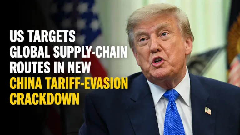 US targets global supply-chain routes in new China tariff-evasion crackdown