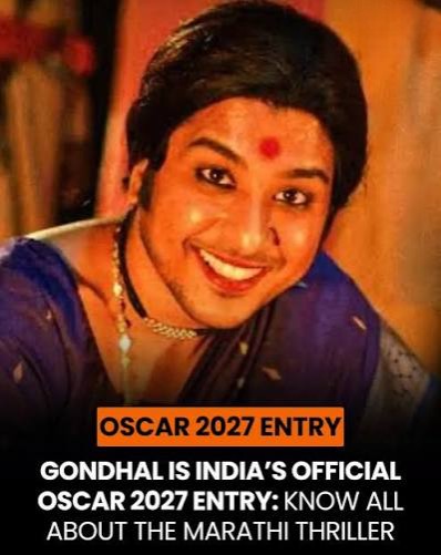 Gondhal Marathi Movie Oscars 2027: India’s Official Oscar Entry