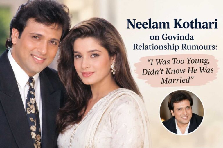 Neelam Kothari on Govinda Relationship Rumours: “I Was Too Young, Didn’t Know He Was Married”