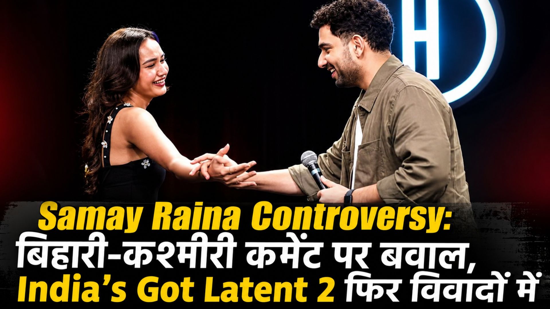 Samay Raina Controversy: बिहारी-कश्मीरी कमेंट पर बवाल, India’s Got Latent 2 फिर विवादों में