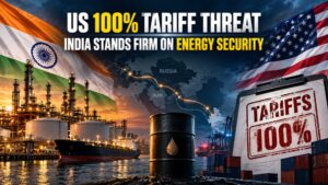 US 100% Tariff Threat: Russia Oil खरीद पर दबाव, India ने कहा, Energy Security First