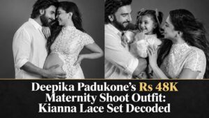 Deepika Padukone’s Rs 48K Maternity Shoot Outfit: Kianna Lace Set Decoded