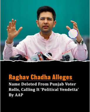 Why is Raghav Chadha calling it political vendetta?
