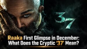 Raaka First Glimpse in December: What Does the Cryptic ‘37’ Mean?