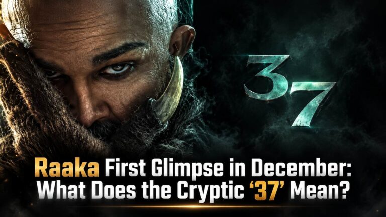 Raaka First Glimpse in December: What Does the Cryptic ‘37’ Mean?