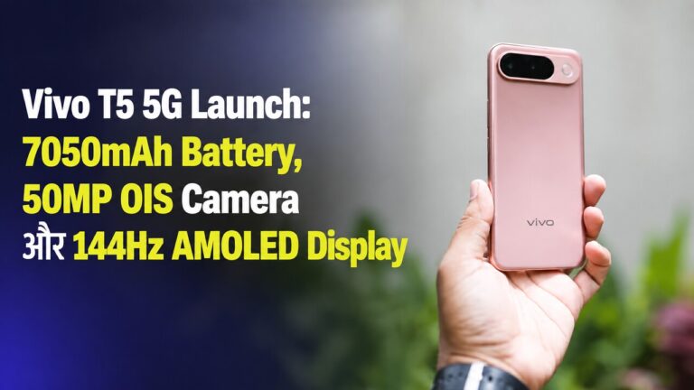 Vivo T5 5G Launch: 7050mAh Battery, 50MP OIS Camera और 144Hz AMOLED Display